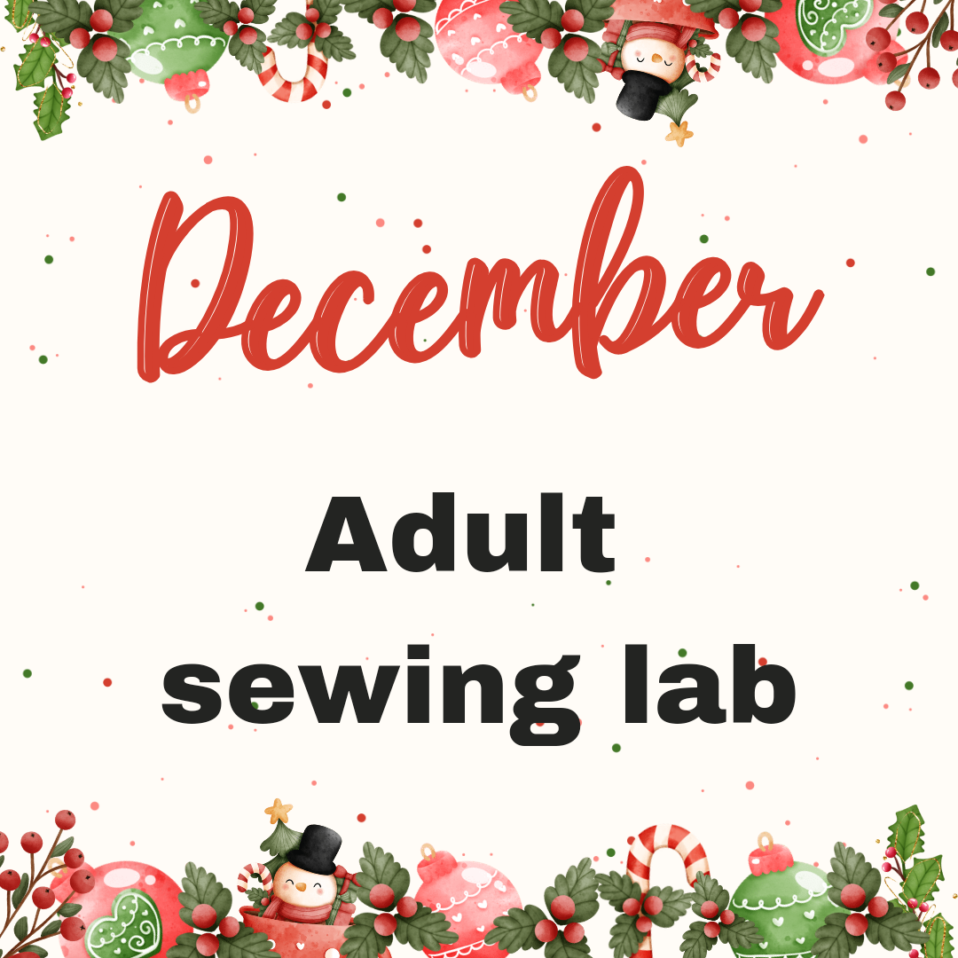December Adult Sewing Lab