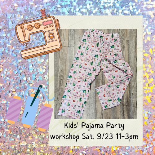 Kids Pajama Party Saturday September 23 11am-3pm