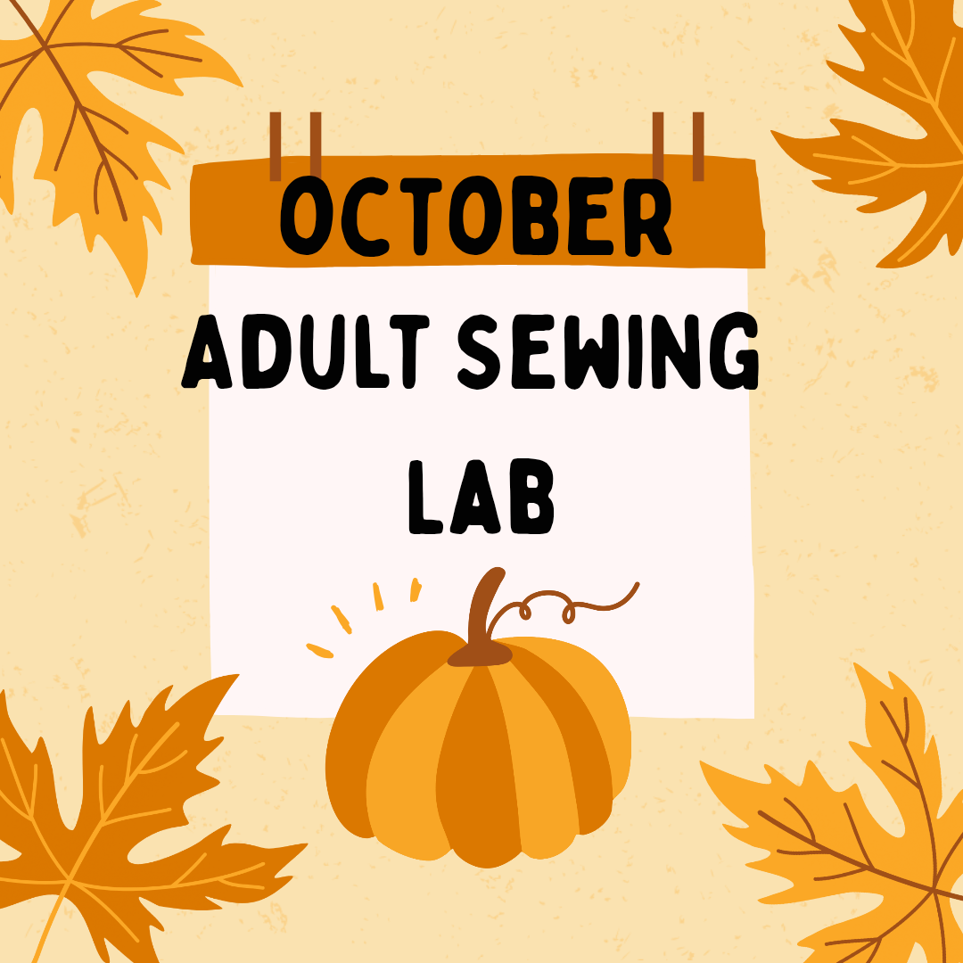 October Adult Sewing Lab