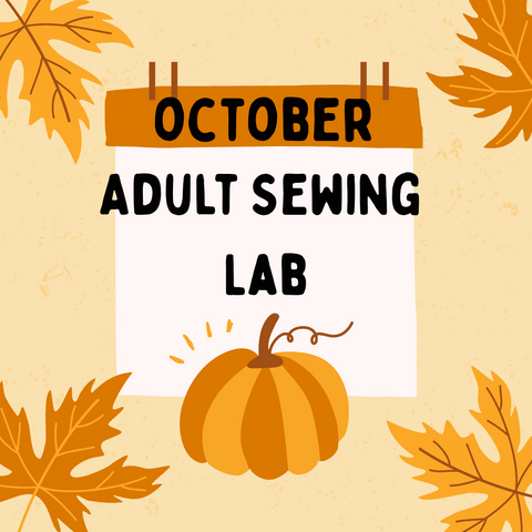 October Adult Sewing Lab