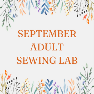 September Adult Sewing Lab